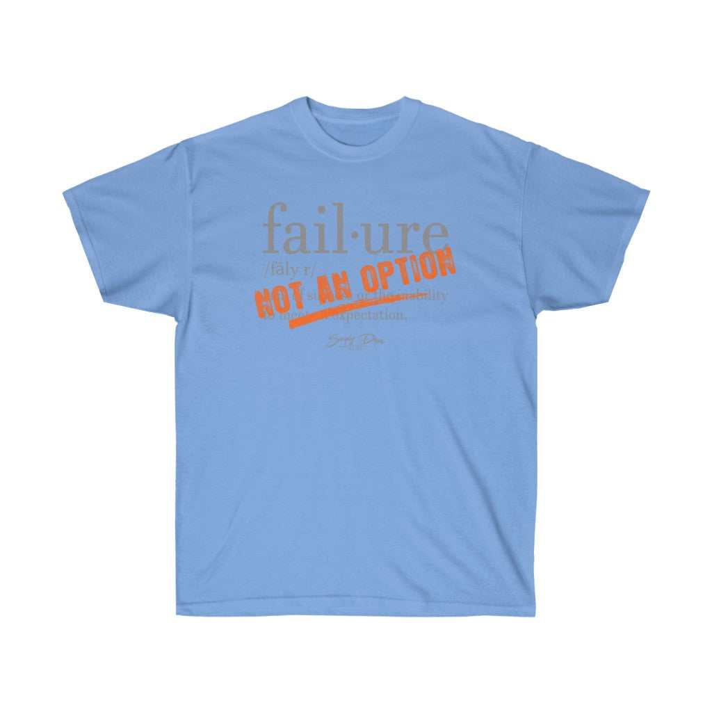 Simply Dope - Failure is not an Option Short Sleeve Tee