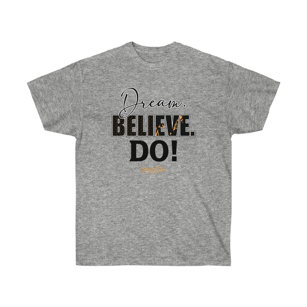 Simply Dope - DREAM. BELIEVE. DO Short Sleeve Tee