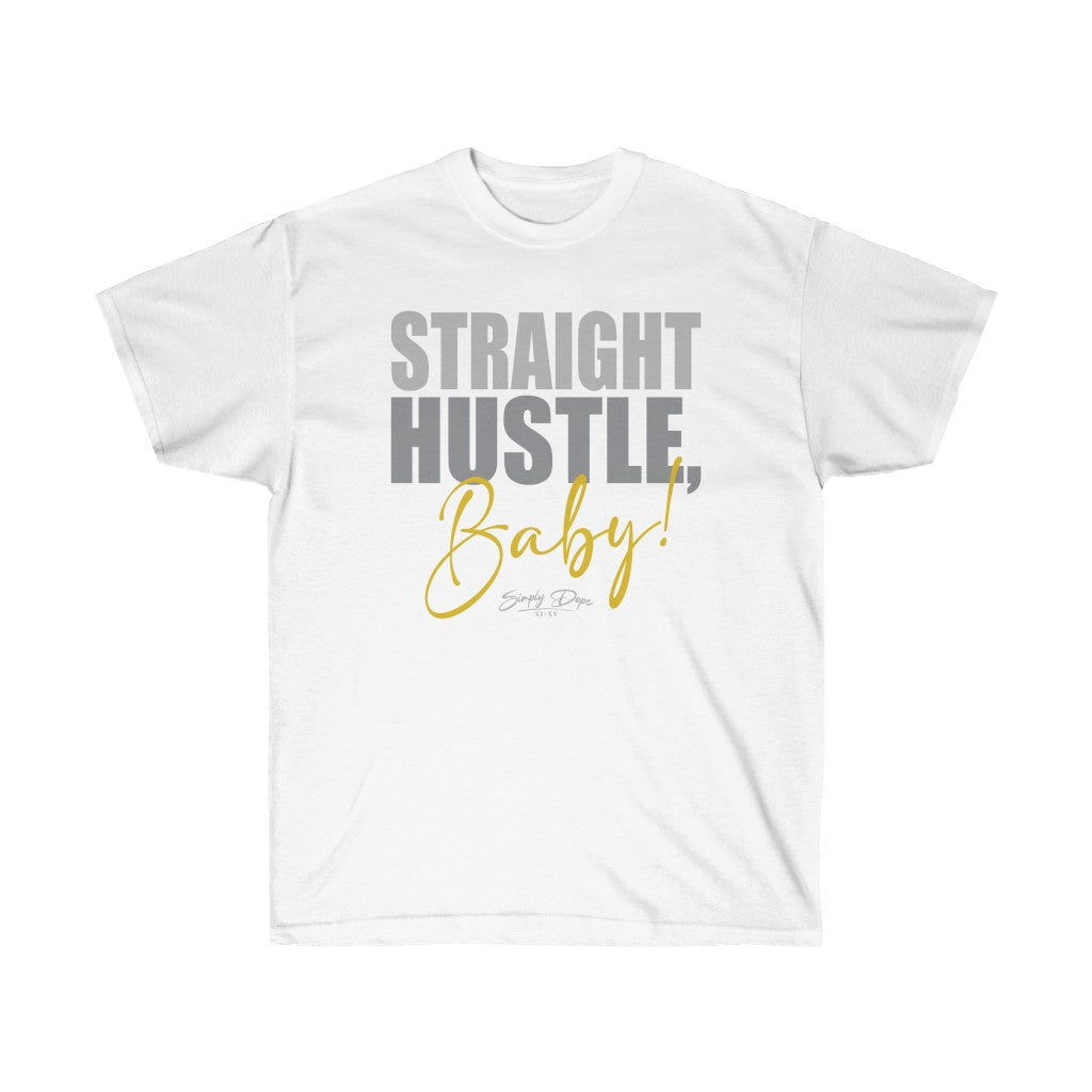 Simply Dope - Straight Hustle Short Sleeve Tee