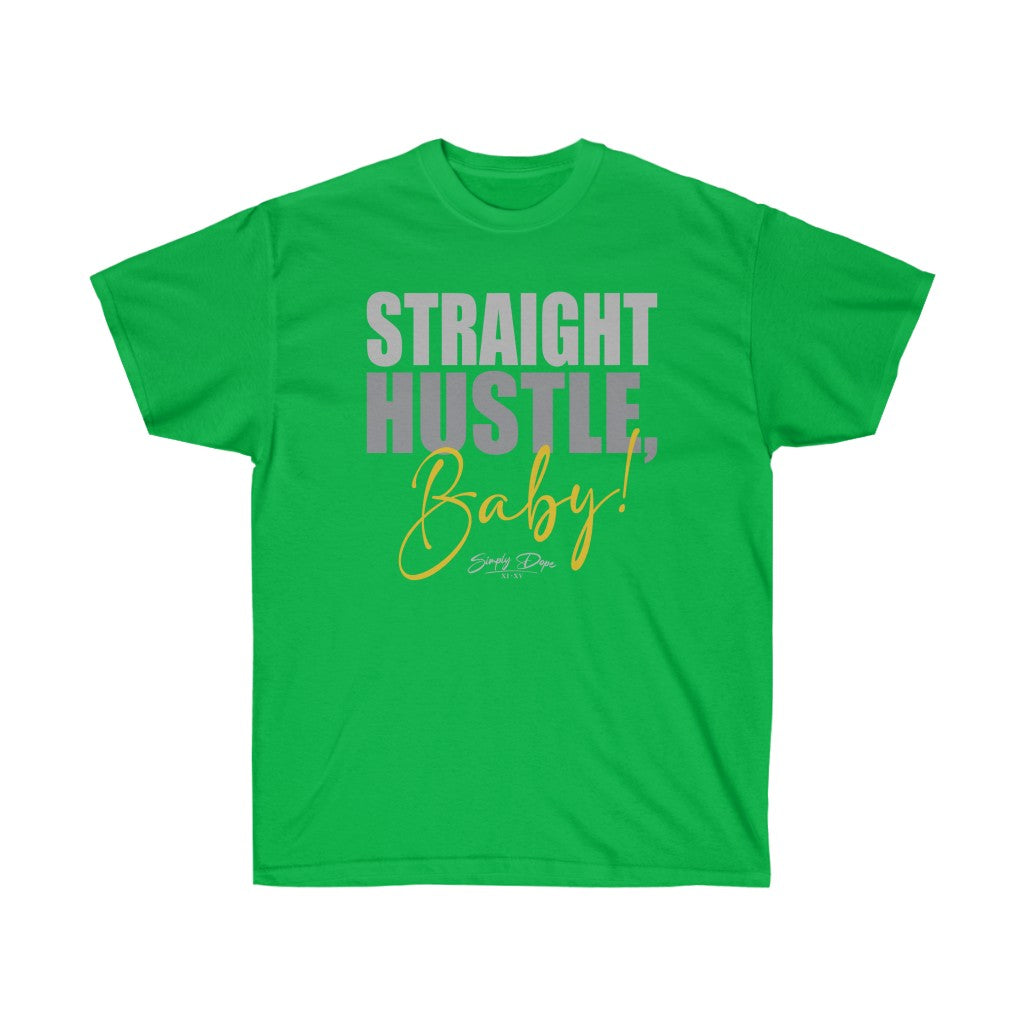 Simply Dope - Straight Hustle Short Sleeve Tee